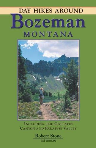 Day Hikes Around Bozeman, Montana