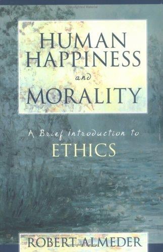 Human happiness and morality