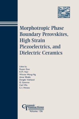 Morphotropic phase boundary perovskites, high strain piezoelectrics, and dielectric ceramics