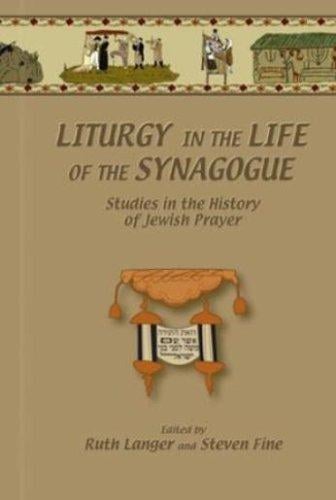 Liturgy in the Life of the Synagogue
