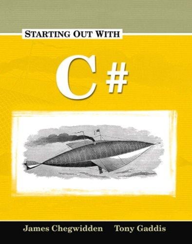 Starting Out with C#