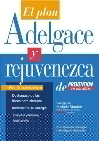 El plan adelgace y rejuvenezca de Prevention en Espan ol