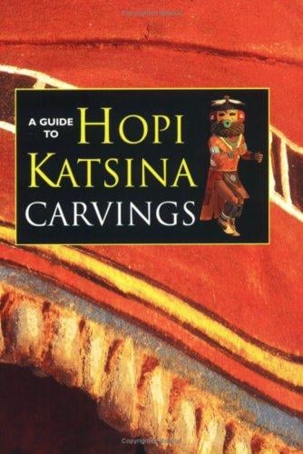 A Guide to Hopi Katsina Carvings