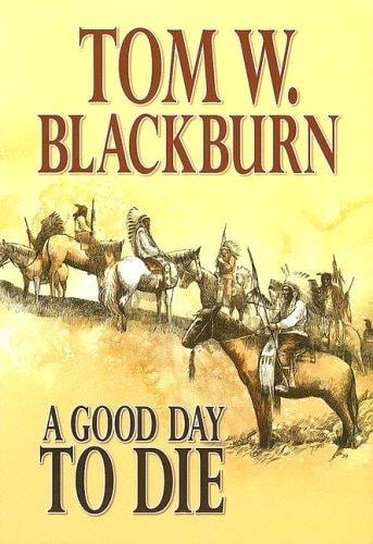 A good day to die