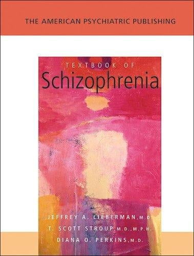The American Psychiatric Publishing textbook of schizophrenia