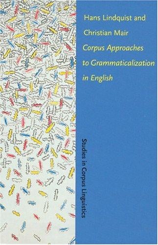 Corpus approaches to grammaticalization in English