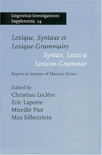Lexique, syntaxe et lexique-grammaire =