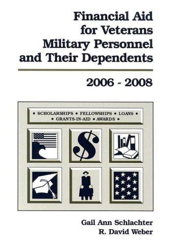 Financial aid for veterans, military personnel and their dependents, 2006-2008