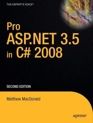 Pro ASP.NET 3.5 in C# 2008, Second Edition (Pro)
