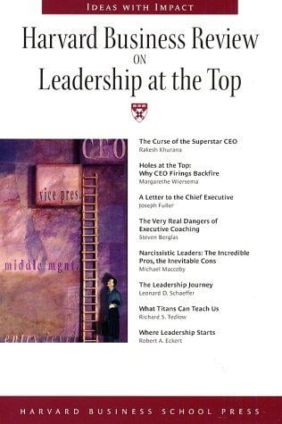 Harvard business review on leadership at the top