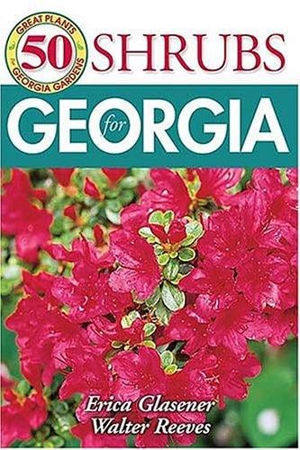 50 Great Shrubs for Georgia