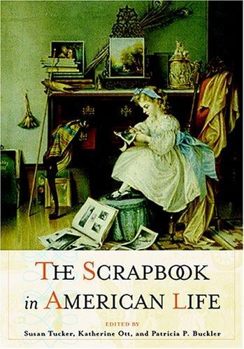 The scrapbook in American life