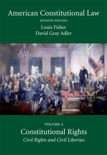 American Constitutional Law: Volume Two, Constitutional Rights