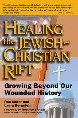 Healing the Jewish-Christian rift