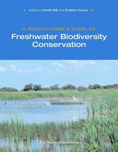 A practitioner's guide to freshwater biodiversity conservation