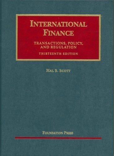 Scott's International Finance, Transactions, Policy, And Regulations