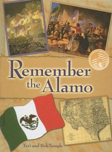 Remember the Alamo (Events in American History)