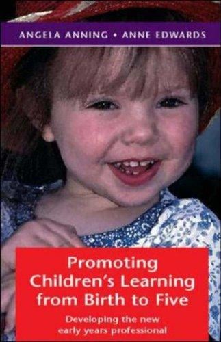 Promoting children's learning from birth to five