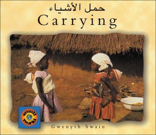 Carrying (English-Arabic) (Small World series)