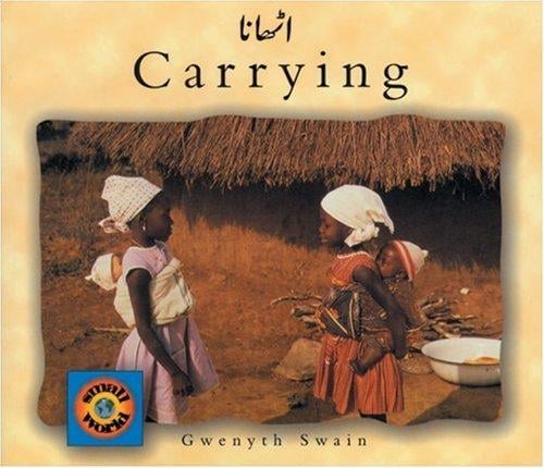 Carrying (English-Urdu) (Small World series)