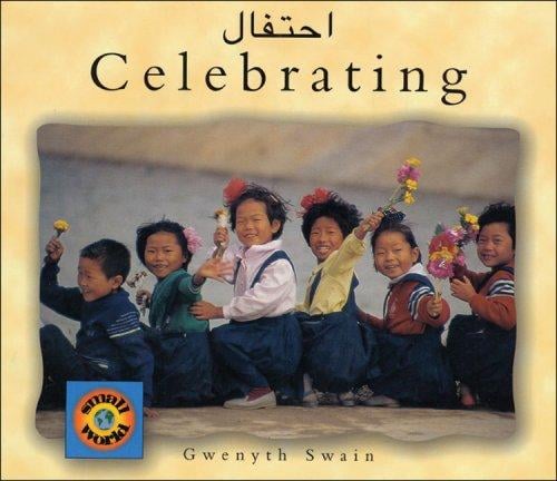Celebrating (English-Arabic) (Small World series)