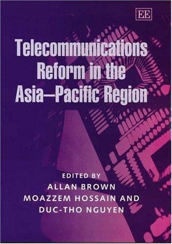 Telecommunications reform in the Asia-Pacific