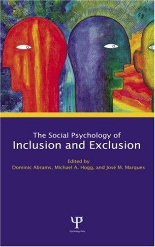 Social psychology of inclusion and exclusion