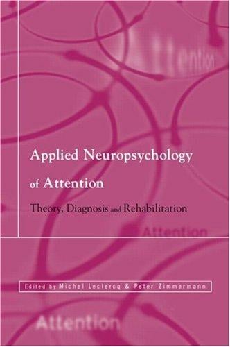 Applied neuropsychology of attention