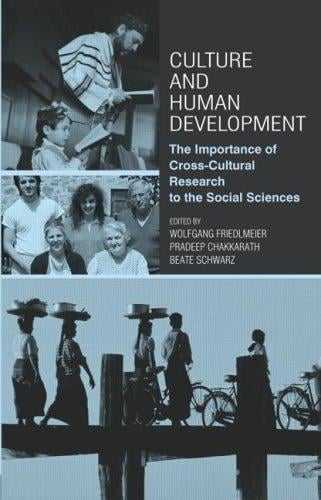 CULTURE AND HUMAN DEVELOPMENT: THE IMPORTANCE OF CROSS-CULTURAL RESEARCH FOR...; ED. BY WOLFGANG FRIEDLMEIER