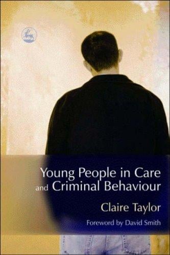 Young people in care and criminal behaviour