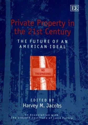 Private property in the 21st century