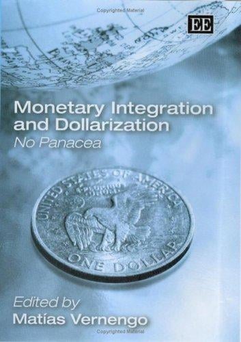 Monetary integration and dollarization