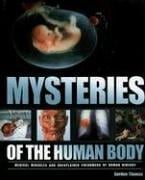 Mysteries of the Human Body