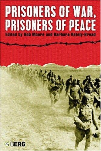 Prisoners of war, prisoners of peace