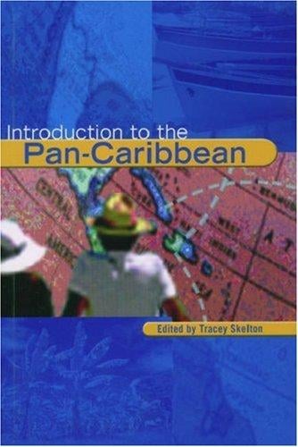 INTRODUCTION TO THE PAN-CARIBBEAN; ED. BY TRACEY SKELTON