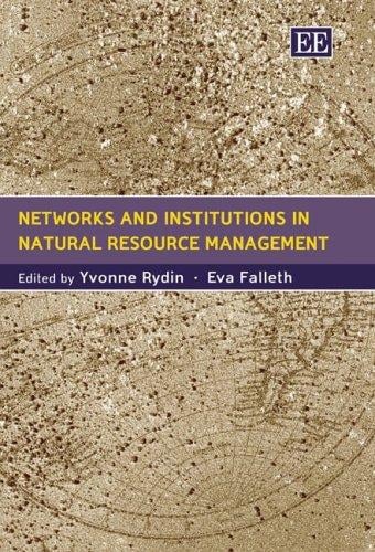 Networks and institutions in natural resource management