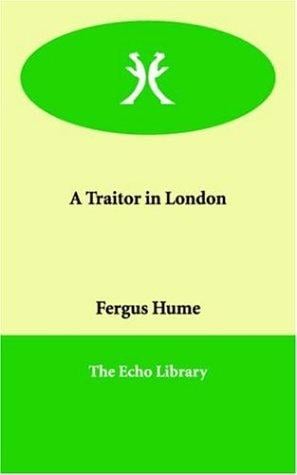 A Traitor in London