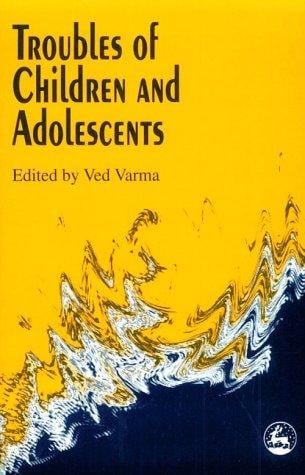 Troubles of children and adolescents