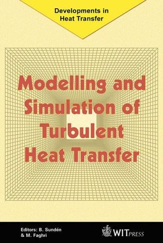 Modelling and simulation of turbulent heat transfer