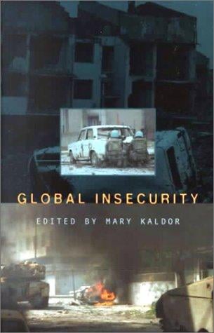 Global Insecurity (Restructuring the Global Military Sector)