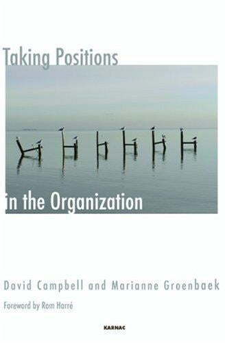 TAKING POSITIONS IN THE ORGANIZATION