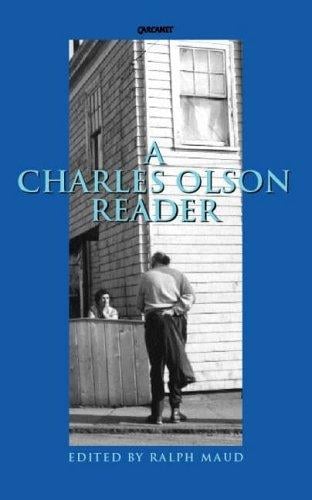 A Charles Olson Reader: