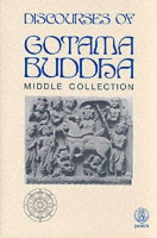 The Discourses of Gotama Buddha, middle collection