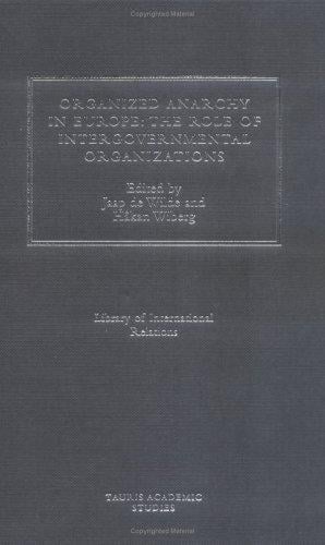 Organized anarchy in Europe