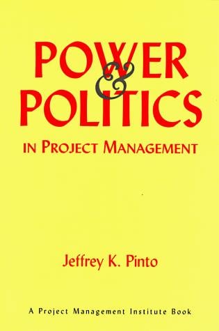 Power and politics in project management