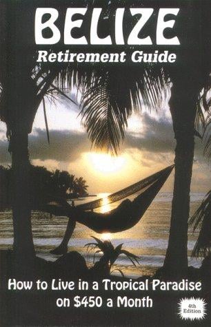 Belize retirement guide