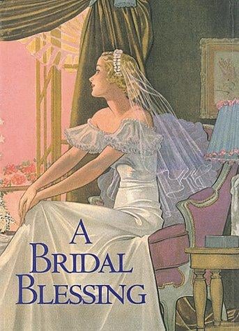 A bridal blessing