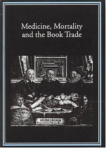 Medicine, mortality, and the book trade