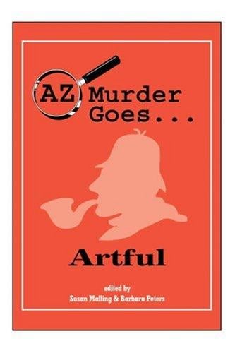 AZ murder goes-- artful