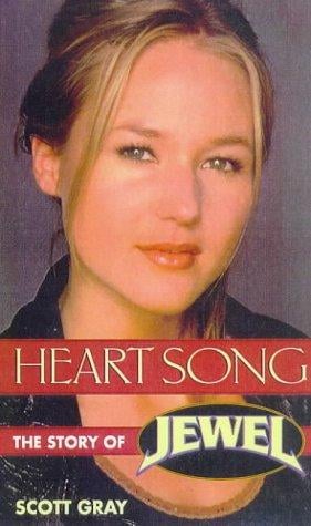 Heart song : the story of Jewel